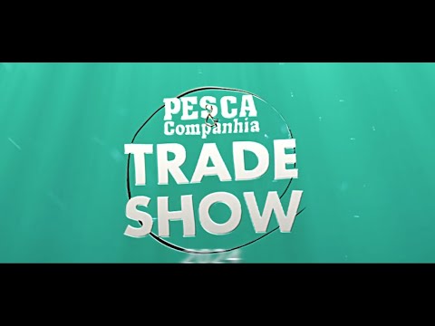 Pesca & Companhia Trade Show 2026