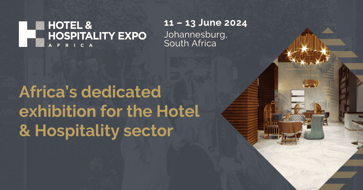 Hotel & Hospitality Expo Africa 2026