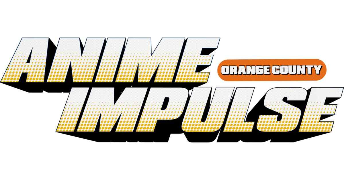 Anime Impulse Orange County 2026