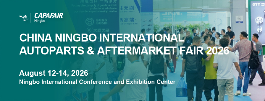 CAPAFAIR Ningbo 2025 Fifth International Auto Parts & Aftermarket Fair, China auto spare parts trade exhibition for global overseas buyers and auto distributors