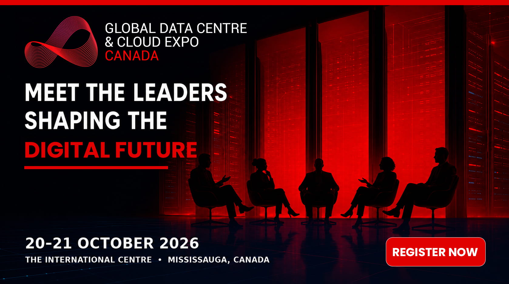 Global Data Centre & Cloud Expo Canada 2026 – 20–21 October at The International Centre, Mississauga, Ontario.