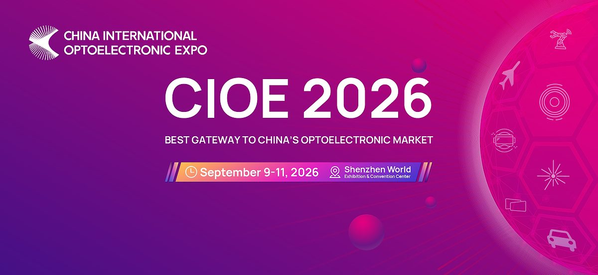 China International Optoelectronic Exposition (CIOE) 2026