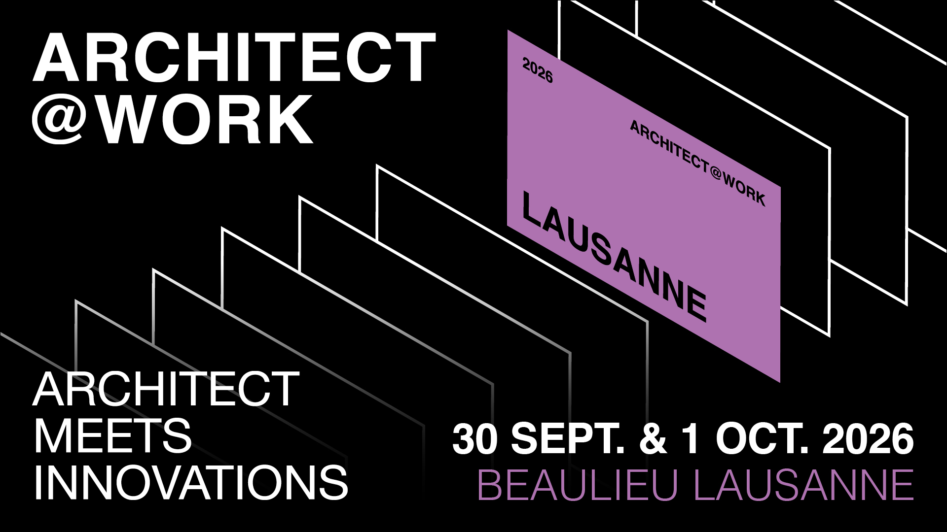 ARCHITECT@WORK Lausanne 2026